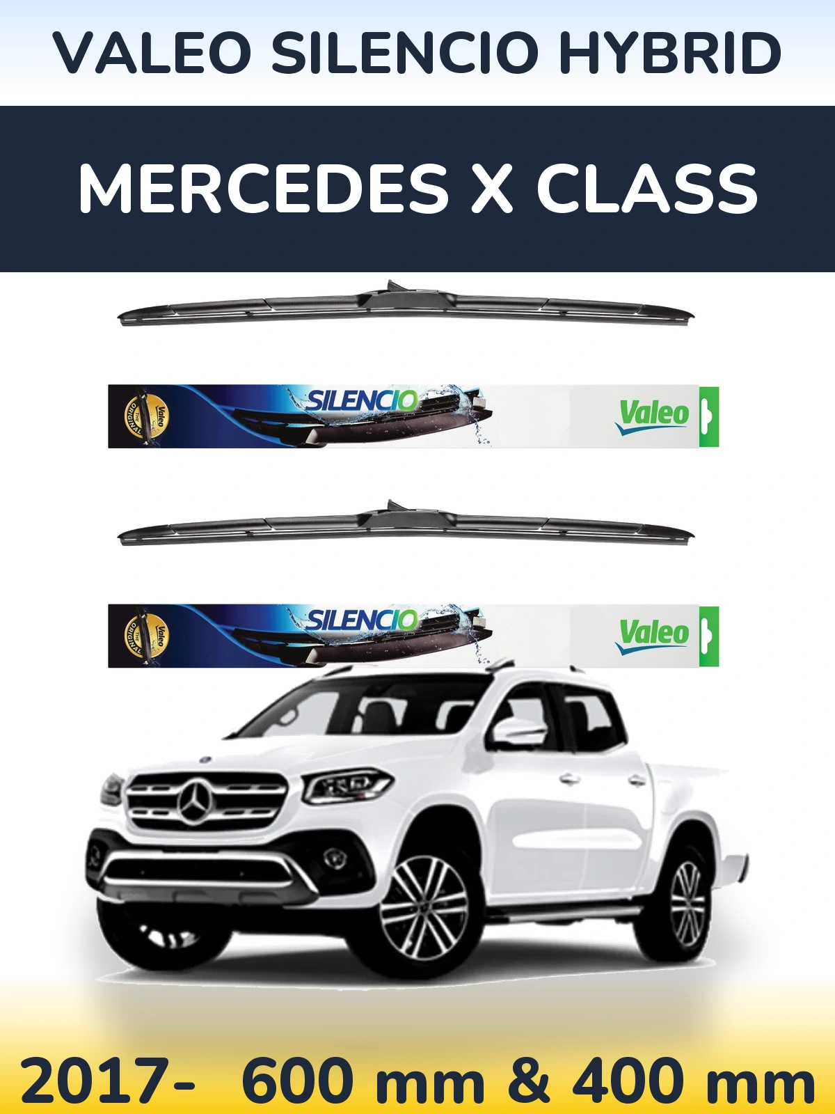 Front wiper blade set Valeo Silencio Hybrid 600 & 400 mm for Mercedes X Class 2017-2026