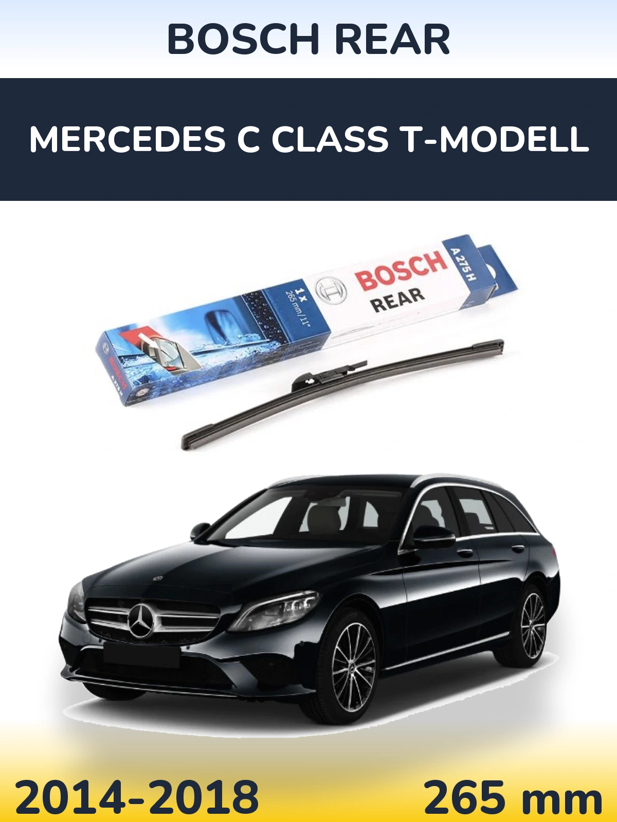 Rear wiper blade BOSCH Rear 265 mm for Mercedes C Class T-Modell 2014-2018