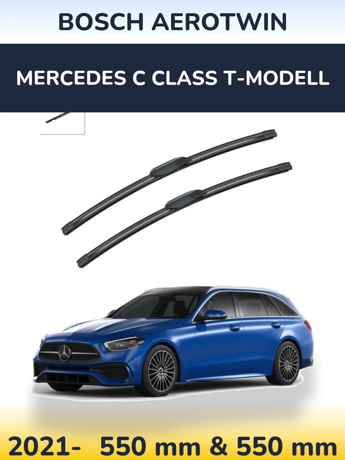 Front wiper blade set BOSCH AeroTwin 550 & 550 mm for Mercedes C Class T-Modellol 2021-2026