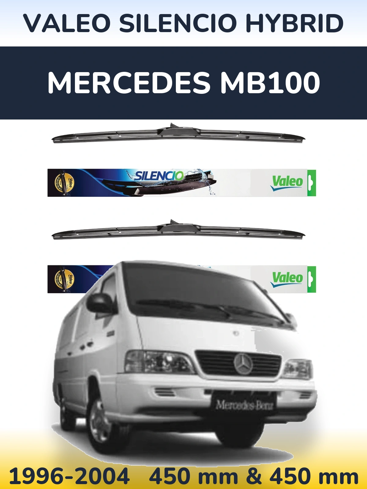 Комплект передніх щіток Valeo Silencio Hybrid 450 & 450 мм для Mercedes MB100 1996-2004