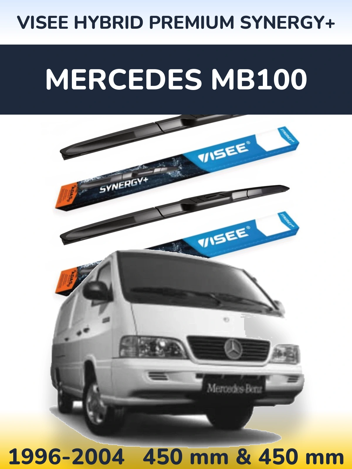 Комплект передніх щіток VISEE HYBRID PREMIUM SYNERGY+ 450 & 450 мм для Mercedes MB100 1996-2004