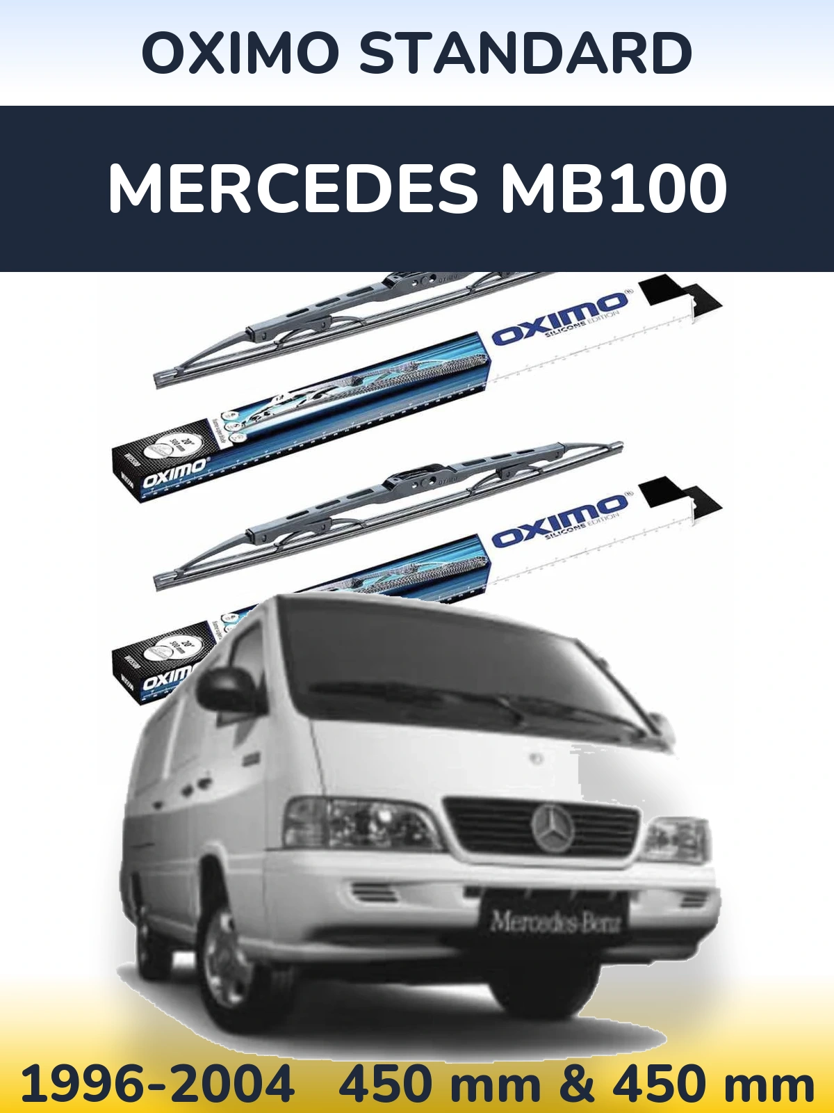 Front wiper blade set Oximo Standard 450 & 450 mm for Mercedes MB100 1996-2004