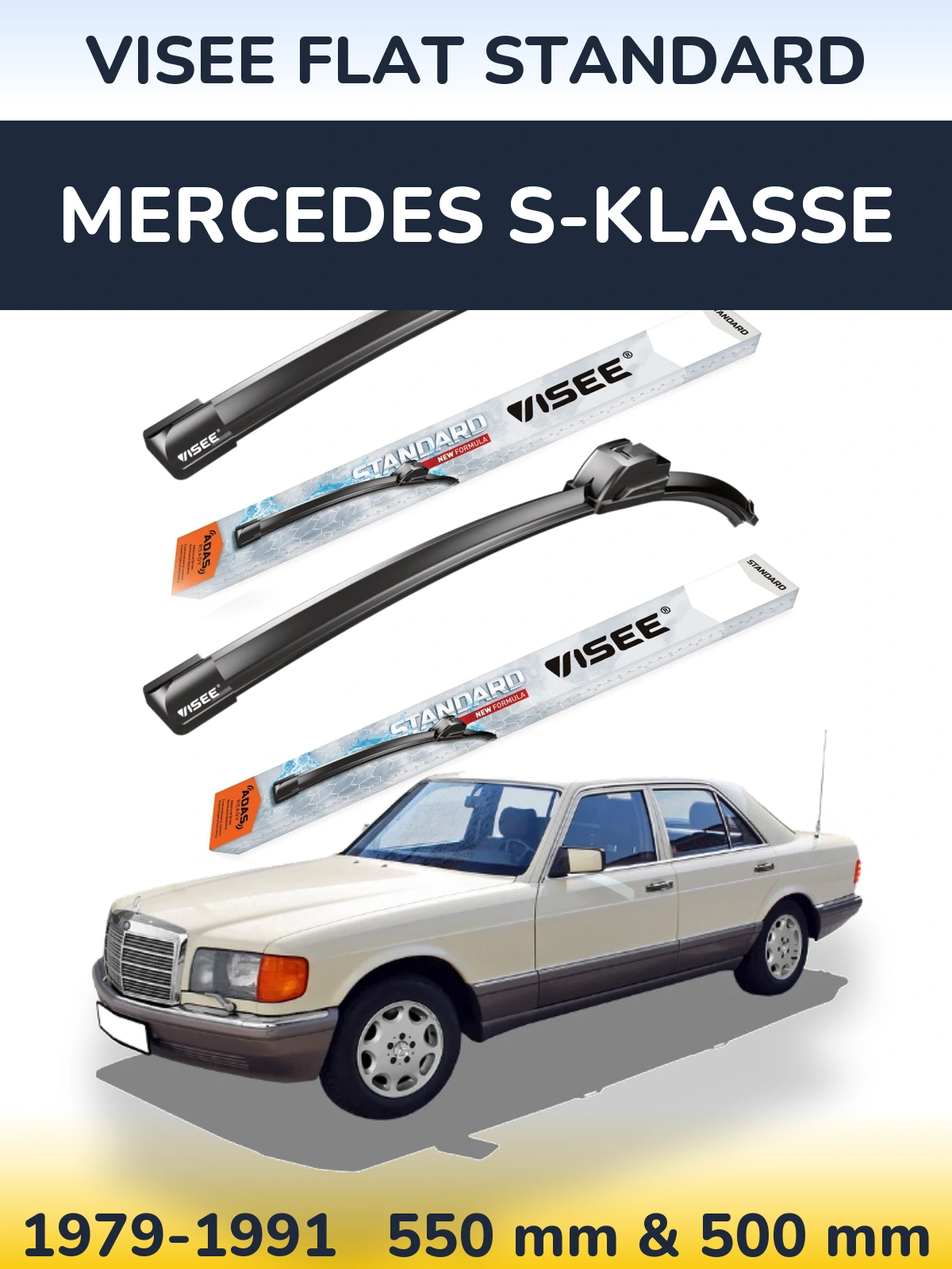 Front wiper blade set VISEE FLAT STANDARD 550 & 500 mm for Mercedes S-Klasse 1979-1991