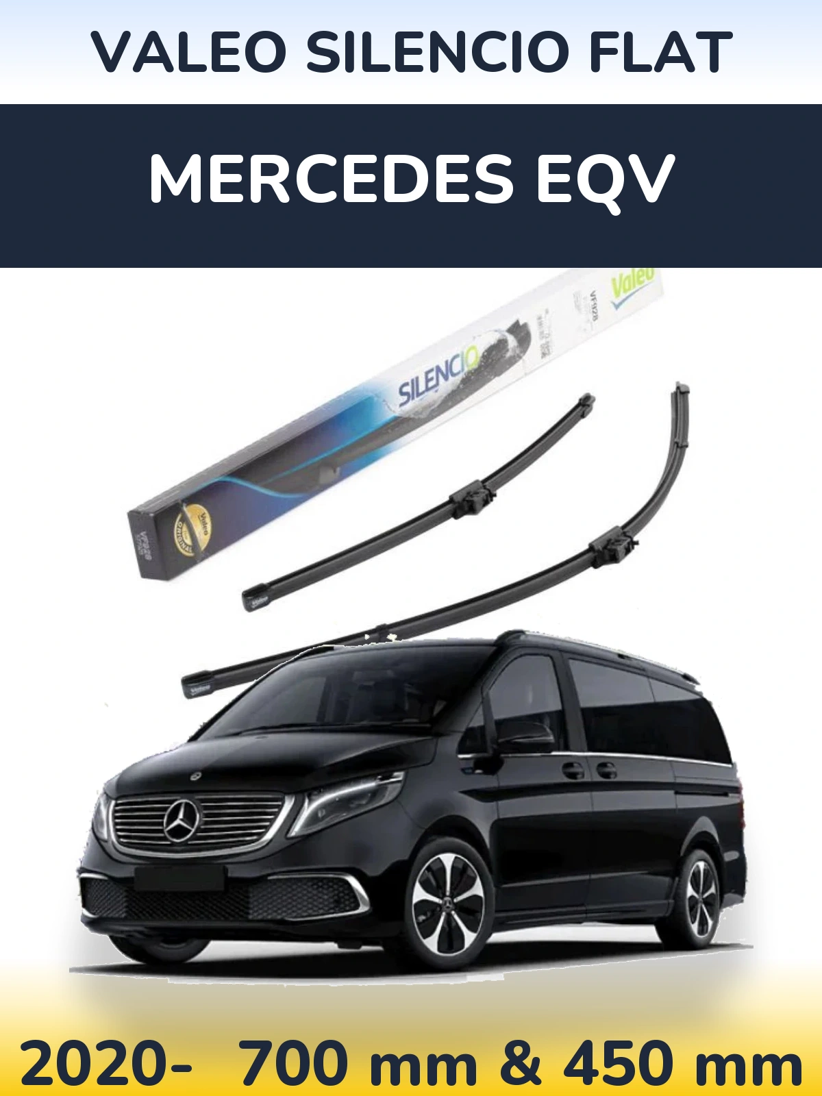 Front wiper blade set Valeo Silencio Flat 700 & 450 mm for Mercedes EQV 2020-2026
