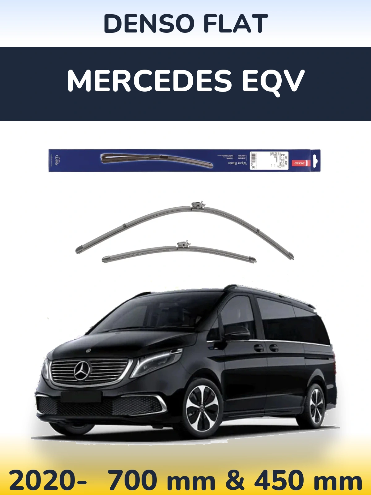 Комплект передніх щіток Denso Flat 700 & 450 мм для Mercedes EQV 2020-2026
