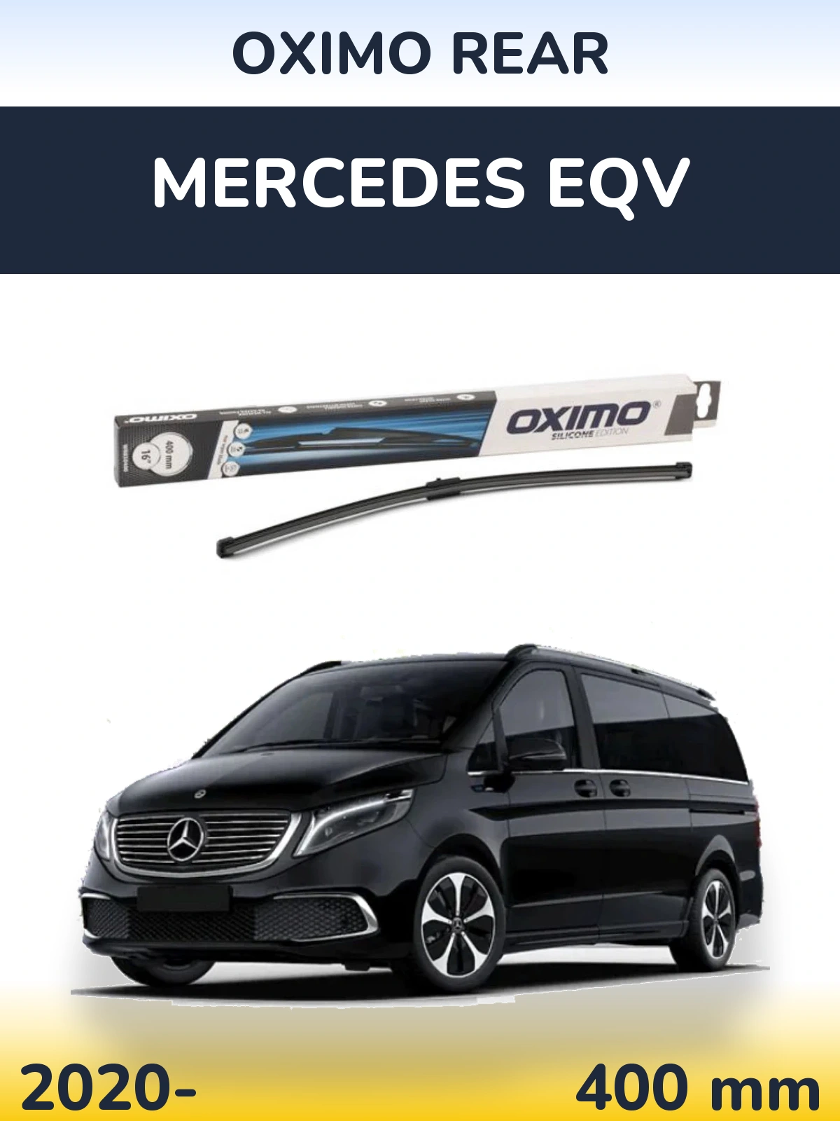 Задня щітка Oximo Rear 400 мм для Mercedes EQV 2020-2026