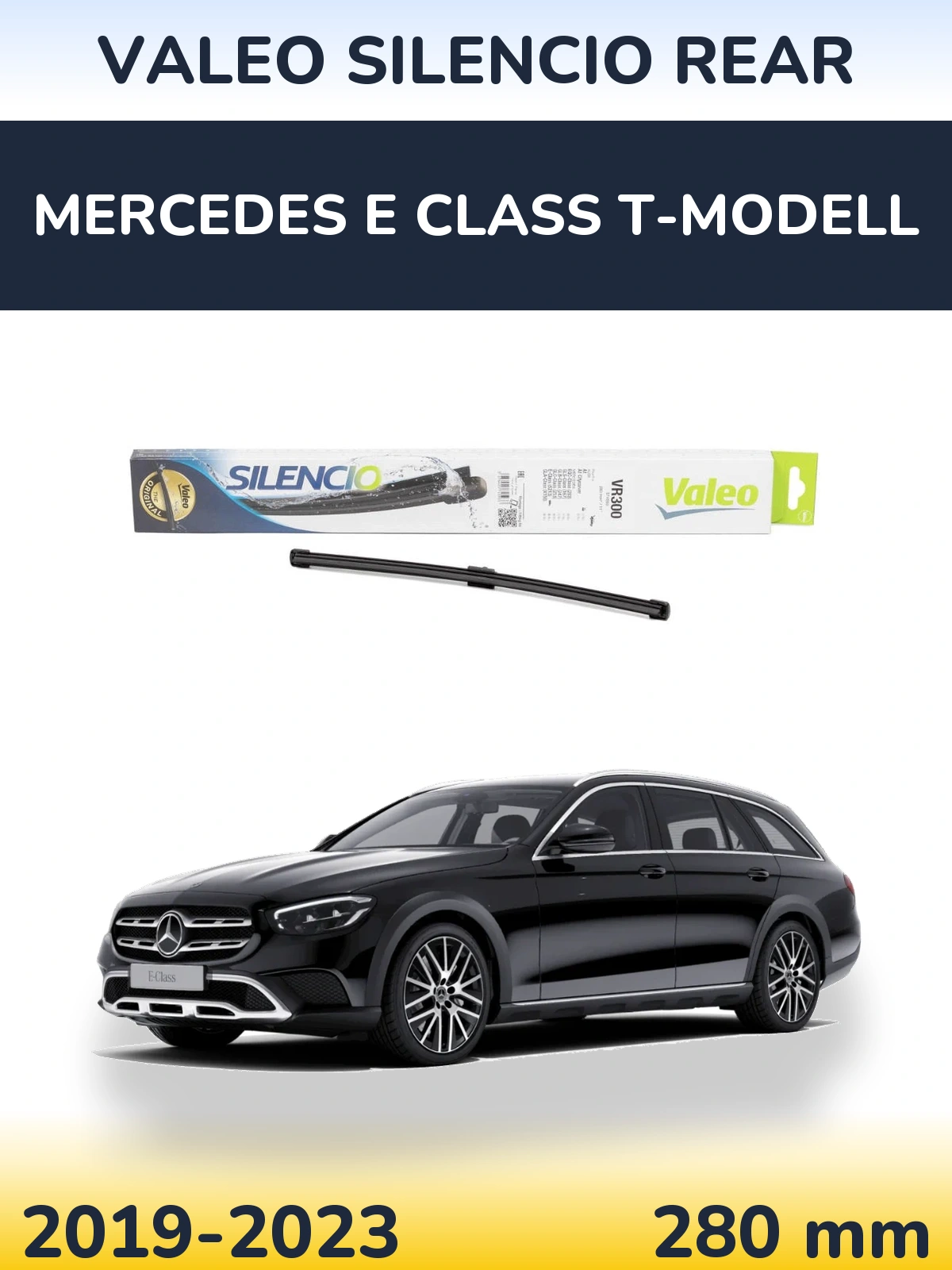Rear wiper blade Valeo Silencio Rear 285 mm for Mercedes E Class T-Modellol 2019-2023