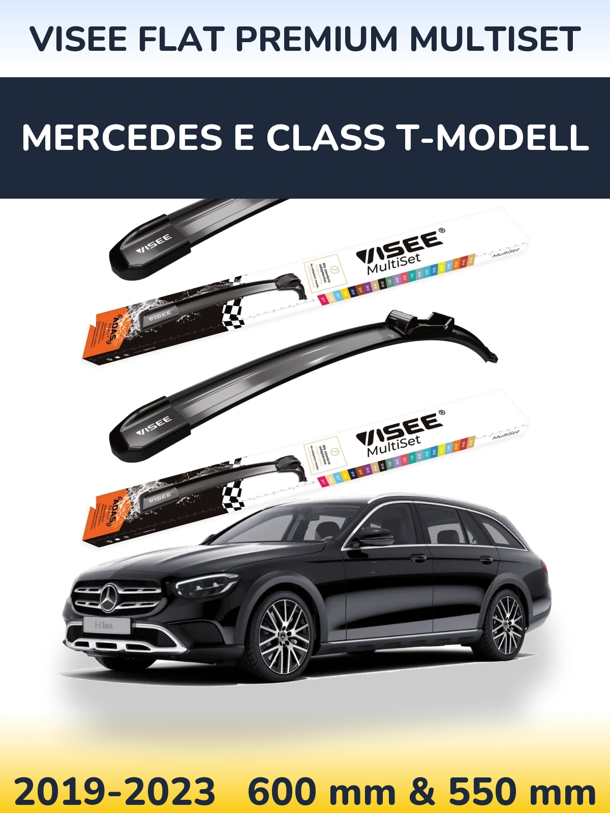 Front wiper blade set VISEE FLAT PREMIUM MultiSet 600 & 550 mm for Mercedes E Class T-Modellol 2019-2023