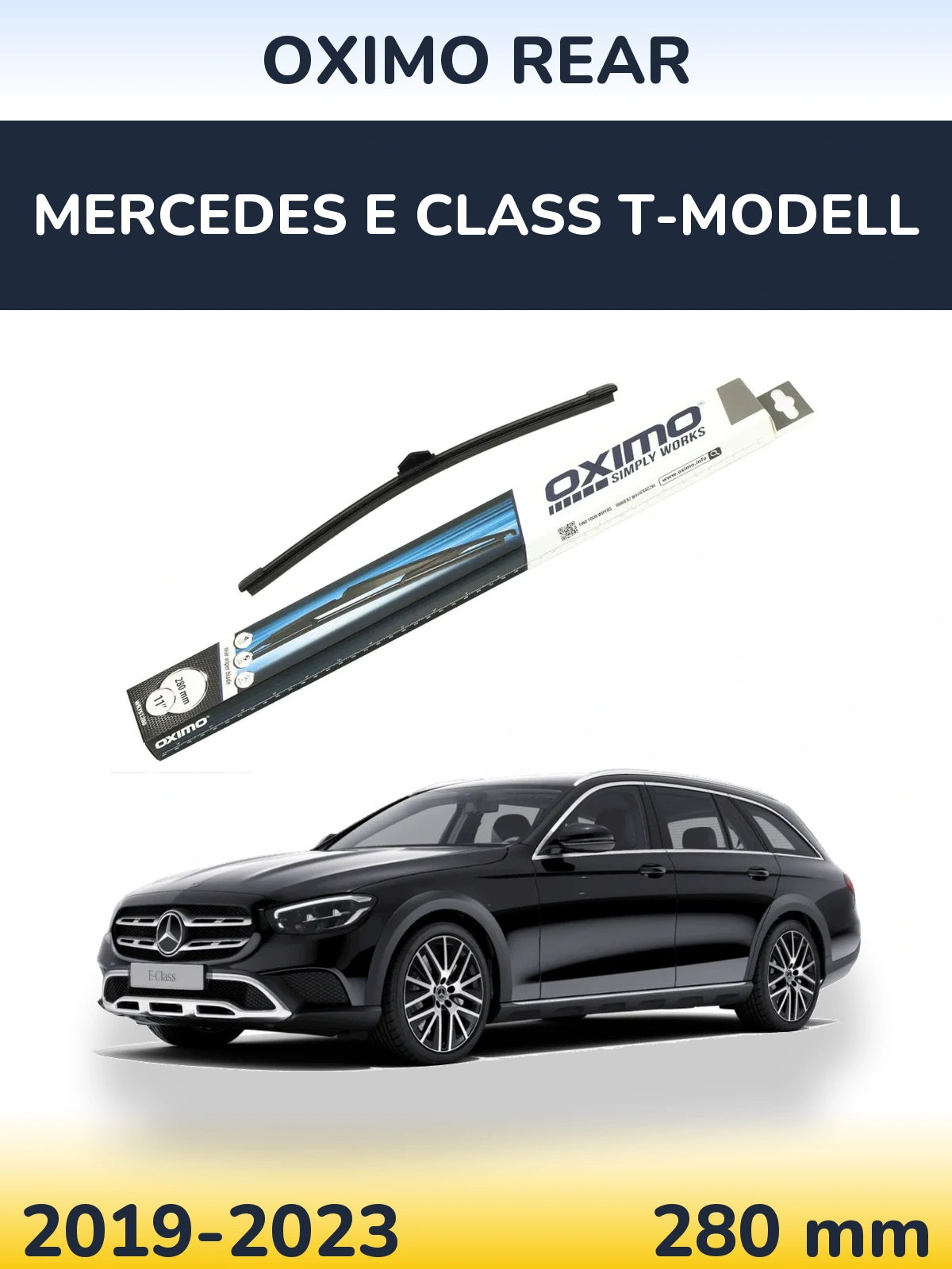 Rear wiper blade Oximo Rear 280 mm for Mercedes E Class T-Modellol 2019-2023
