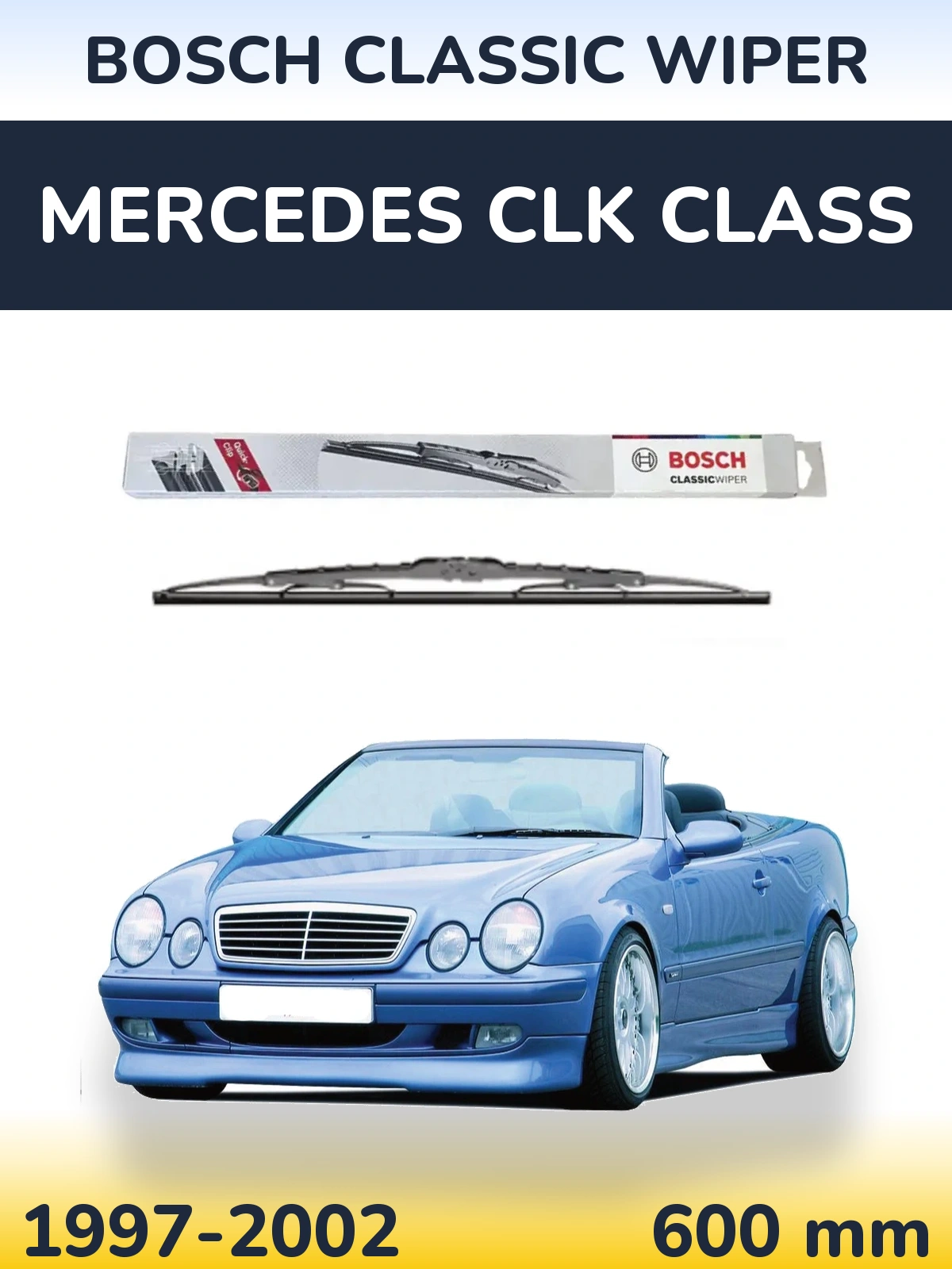 Front wiper blade BOSCH Classic Wiper 600 mm for Mercedes CLK Class 1997-2002