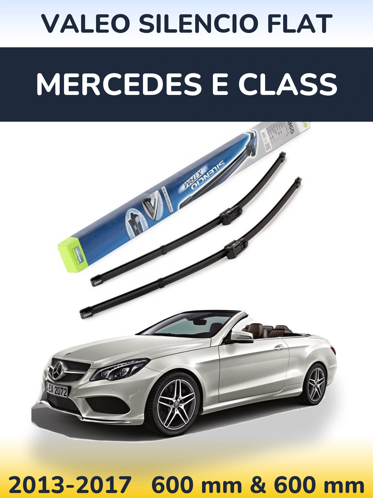 Front wiper blade set Valeo Silencio Flat 600 & 600 mm for Mercedes E Class 2013-2017