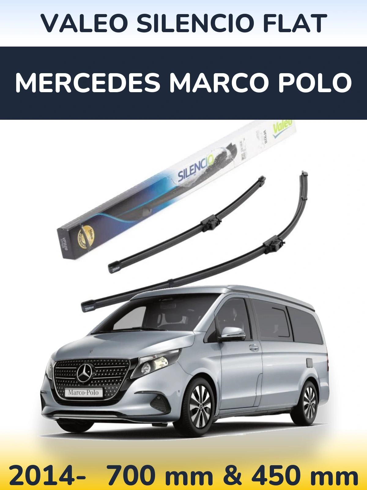 Комплект передніх щіток Valeo Silencio Flat 700 & 450 мм для Mercedes Marco Polo 2014-2026