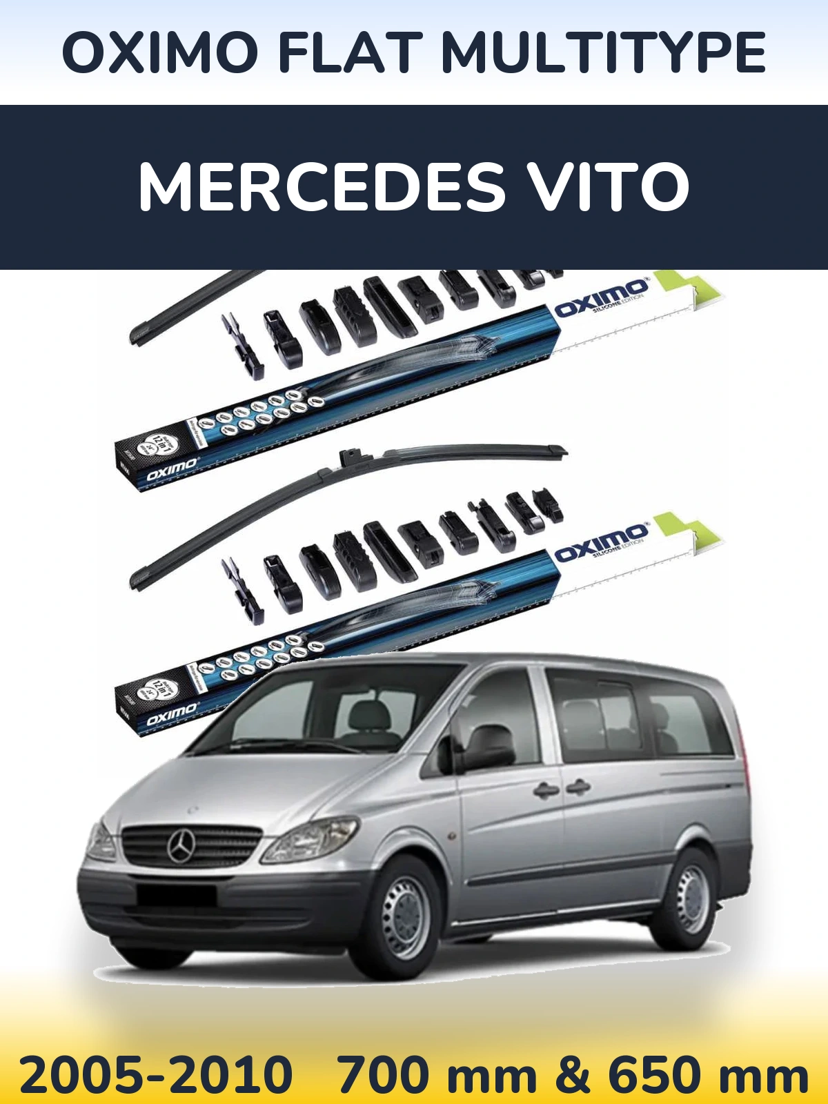 Front wiper blade set Oximo Flat MultiTipoe 700 & 650 mm for Mercedes Vito 2005-2010