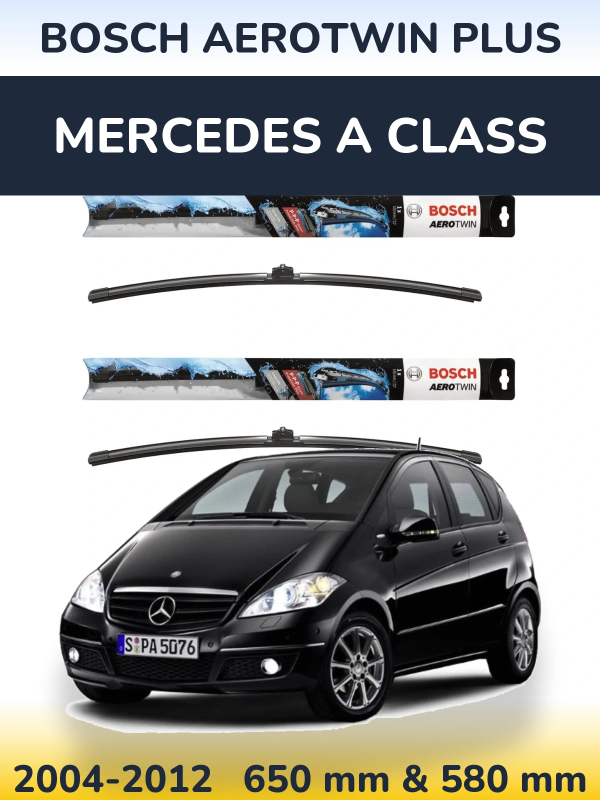 Front wiper blade set BOSCH AeroTwin Plus 650 & 580 mm for Mercedes A Class 2004-2012
