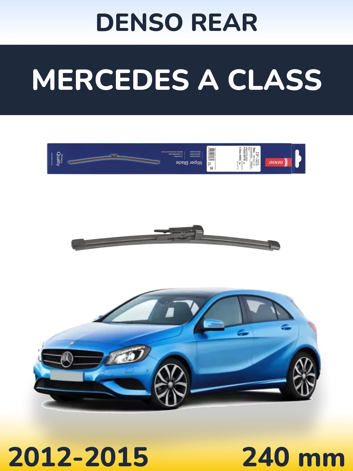 Задний дворник Denso Rear 240 мм для Mercedes A Class 2012-2015
