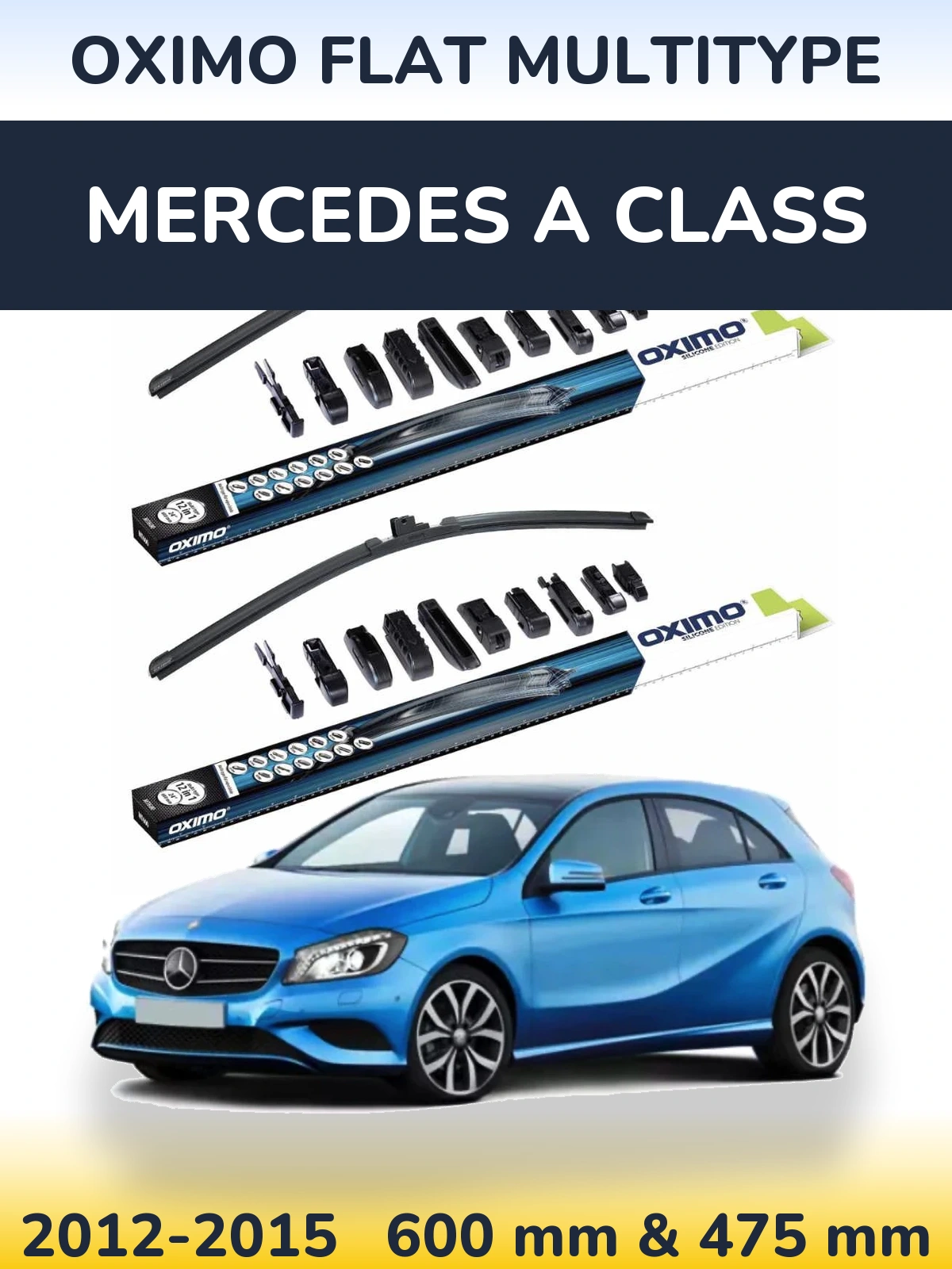 Front wiper blade set Oximo Flat MultiTipoe 600 & 475 mm for Mercedes A Class 2012-2015