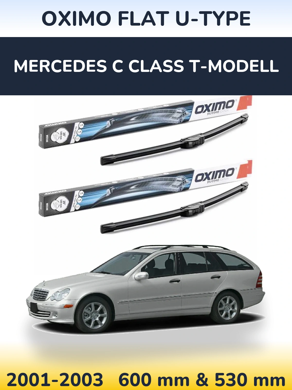 Front wiper blade set Oximo Flat U-type 600 & 530 mm for Mercedes C Class T-Modellol 2001-2003