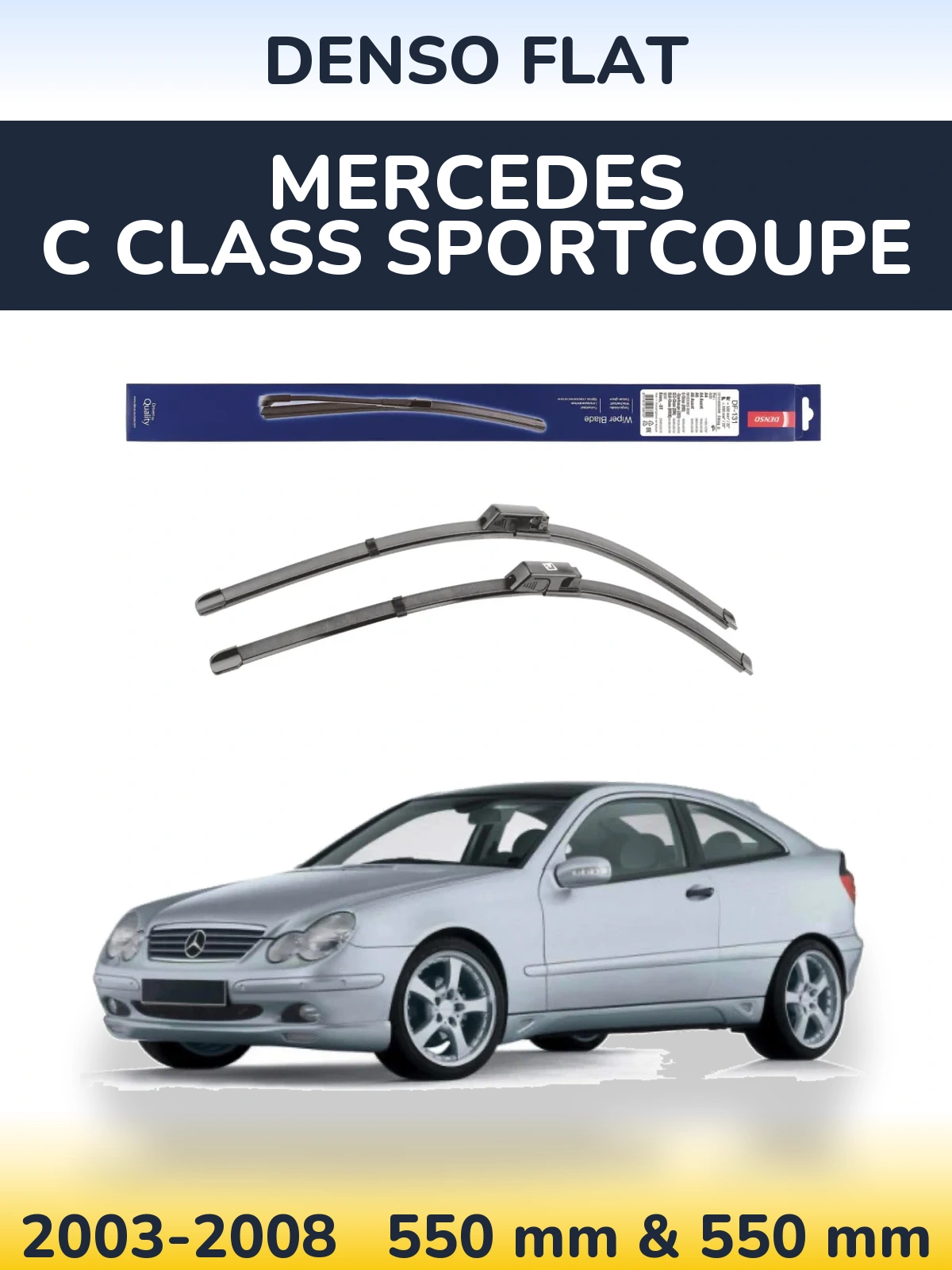 Front wiper blade set Denso Flat 550 & 550 mm for Mercedes C Class Sportcoupe 2003-2008