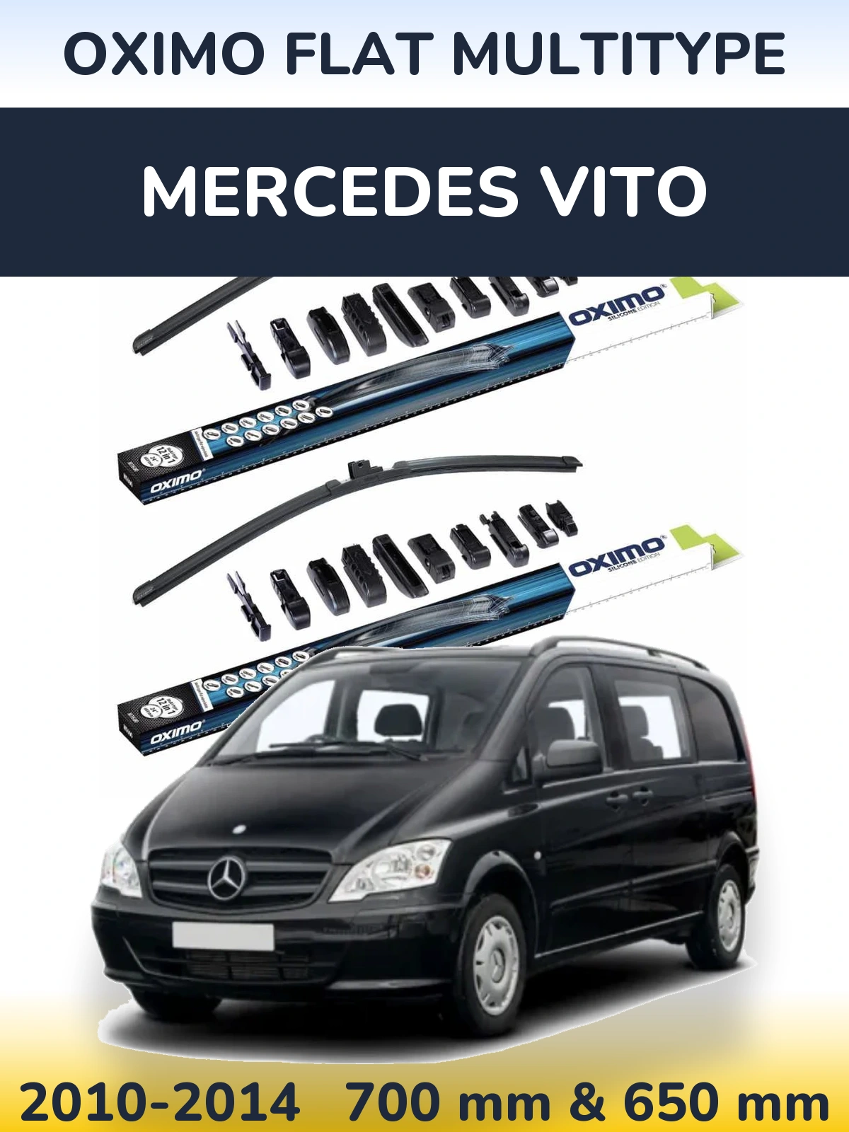 Front wiper blade set Oximo Flat MultiTipoe 700 & 650 mm for Mercedes Vito 2010-2014