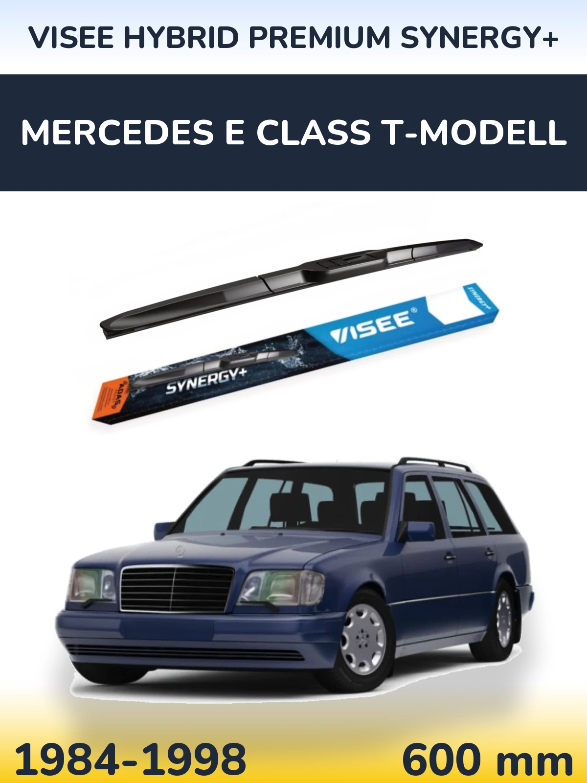 Front wiper blade VISEE HYBRID PREMIUM SYNERGY+ 600 mm for Mercedes E Class T-Modellol 1984-1998