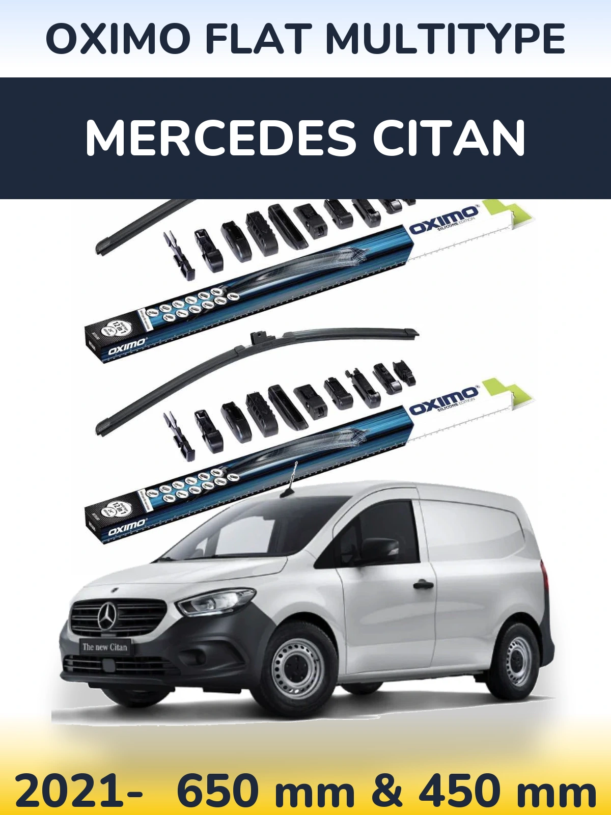 Front wiper blade set Oximo Flat MultiTipoe 650 & 450 mm for Mercedes Citan 2021-2026