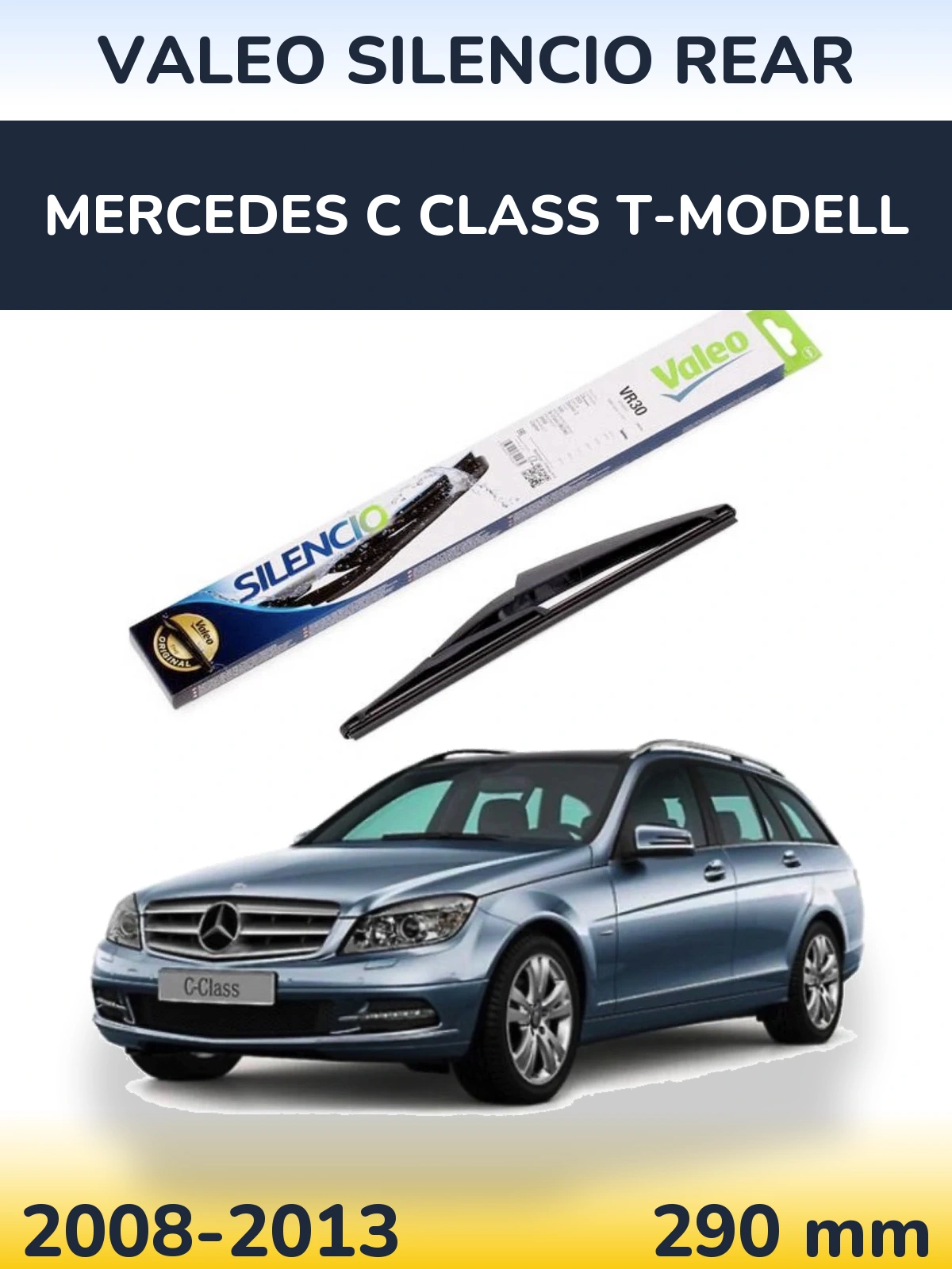 Rear wiper blade Valeo Silencio Rear 290 mm for Mercedes C Class T-Modellol 2008-2013