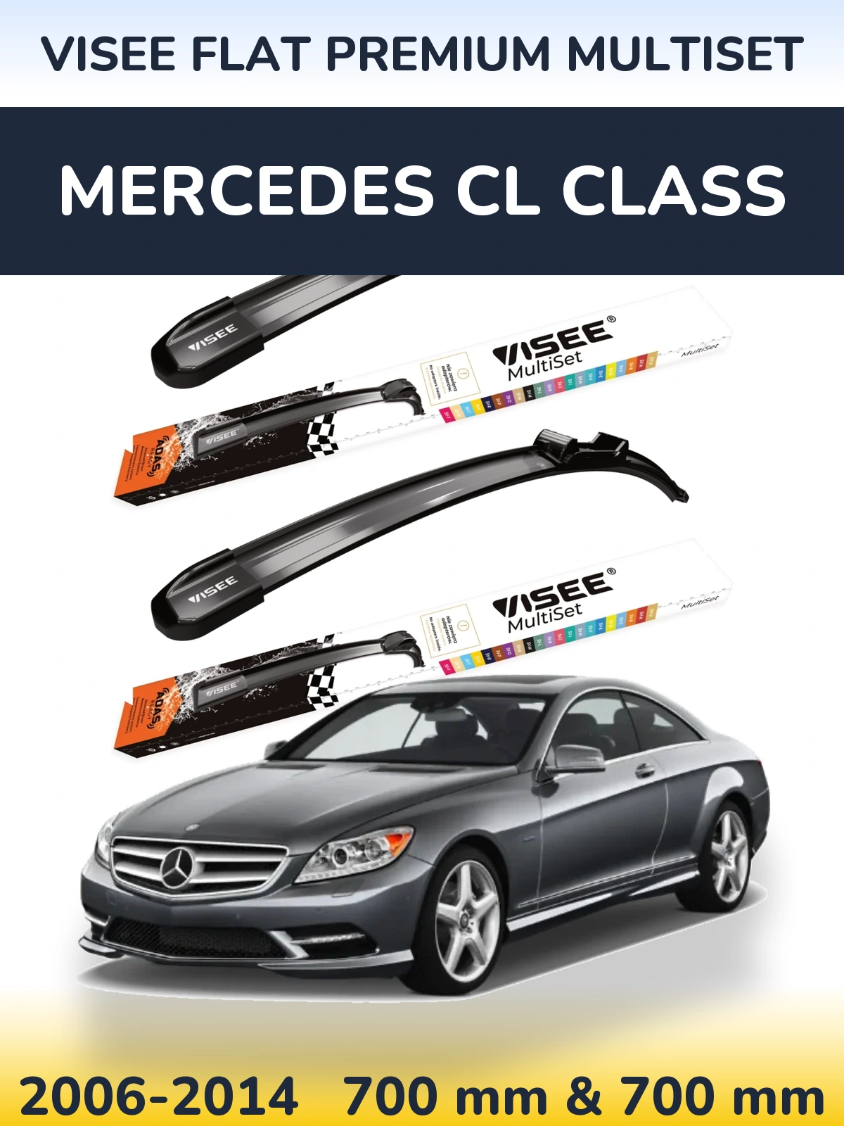 Front wiper blade set VISEE FLAT PREMIUM MultiSet 700 & 700 mm for Mercedes CL Class 2006-2014