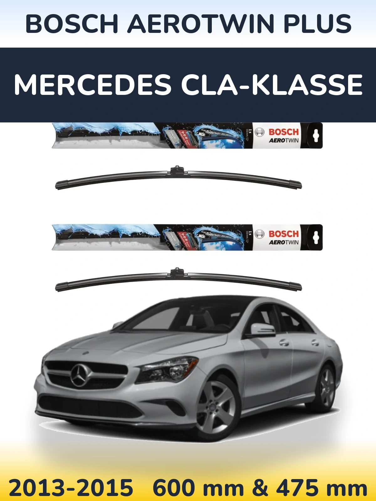 Комплект передніх щіток BOSCH AeroTwin Plus 600 & 475 мм для Mercedes CLA-Klasse 2013-2015