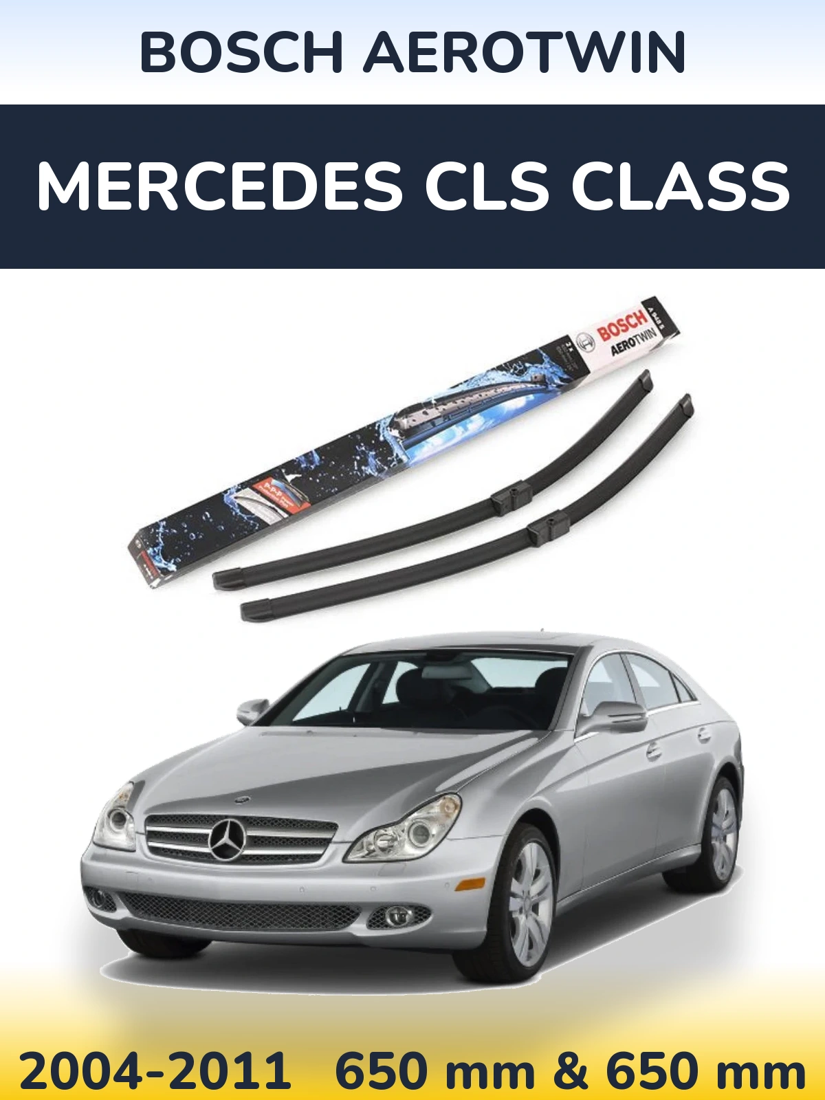 Front wiper blade set BOSCH AeroTwin 650 & 650 mm for Mercedes CLS Class 2004-2011