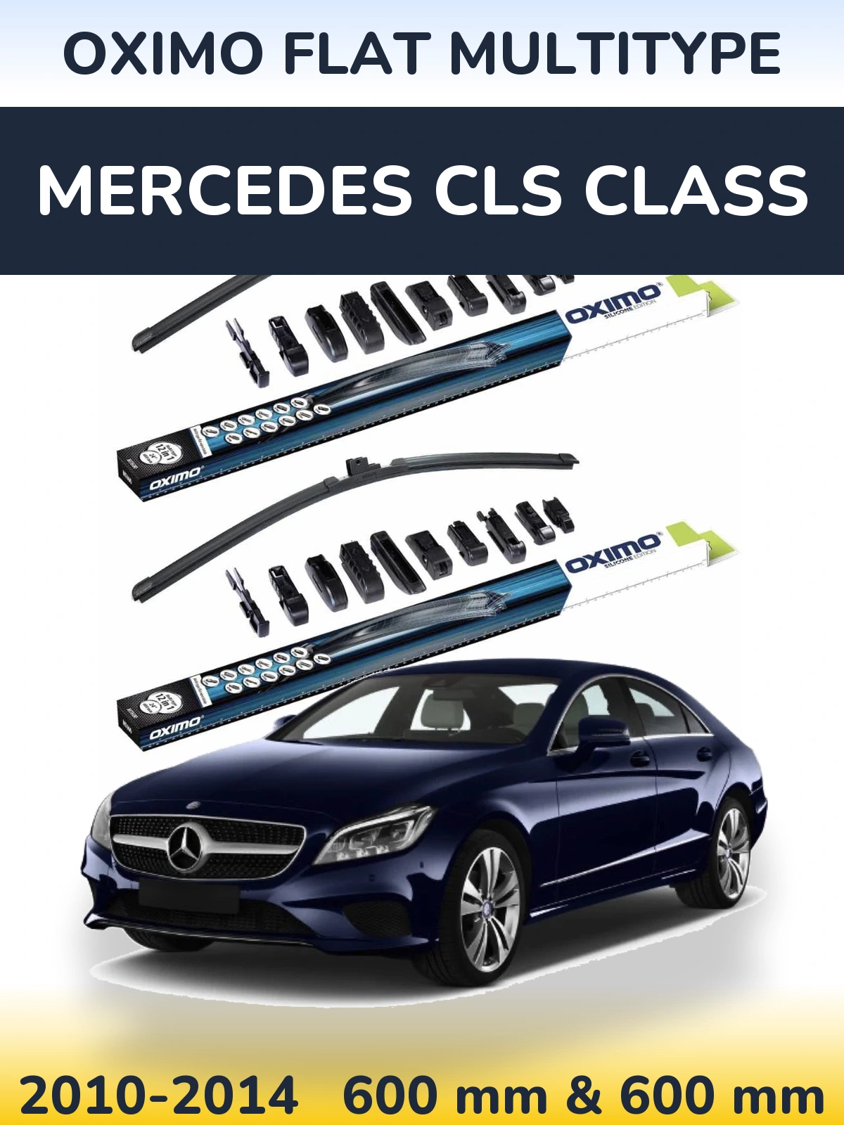 Front wiper blade set Oximo Flat MultiTipoe 600 & 600 mm for Mercedes CLS Class 2010-2014