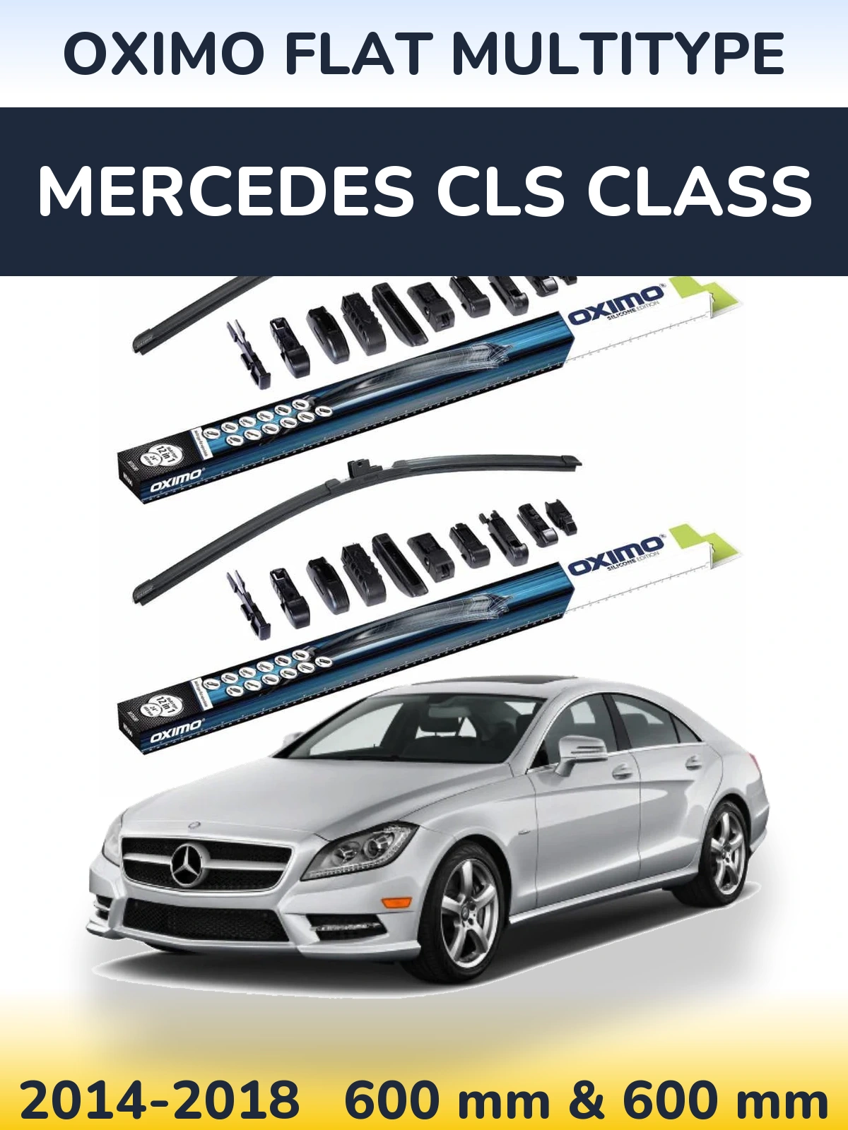 Front wiper blade set Oximo Flat MultiTipoe 600 & 600 mm for Mercedes CLS Class 2014-2018