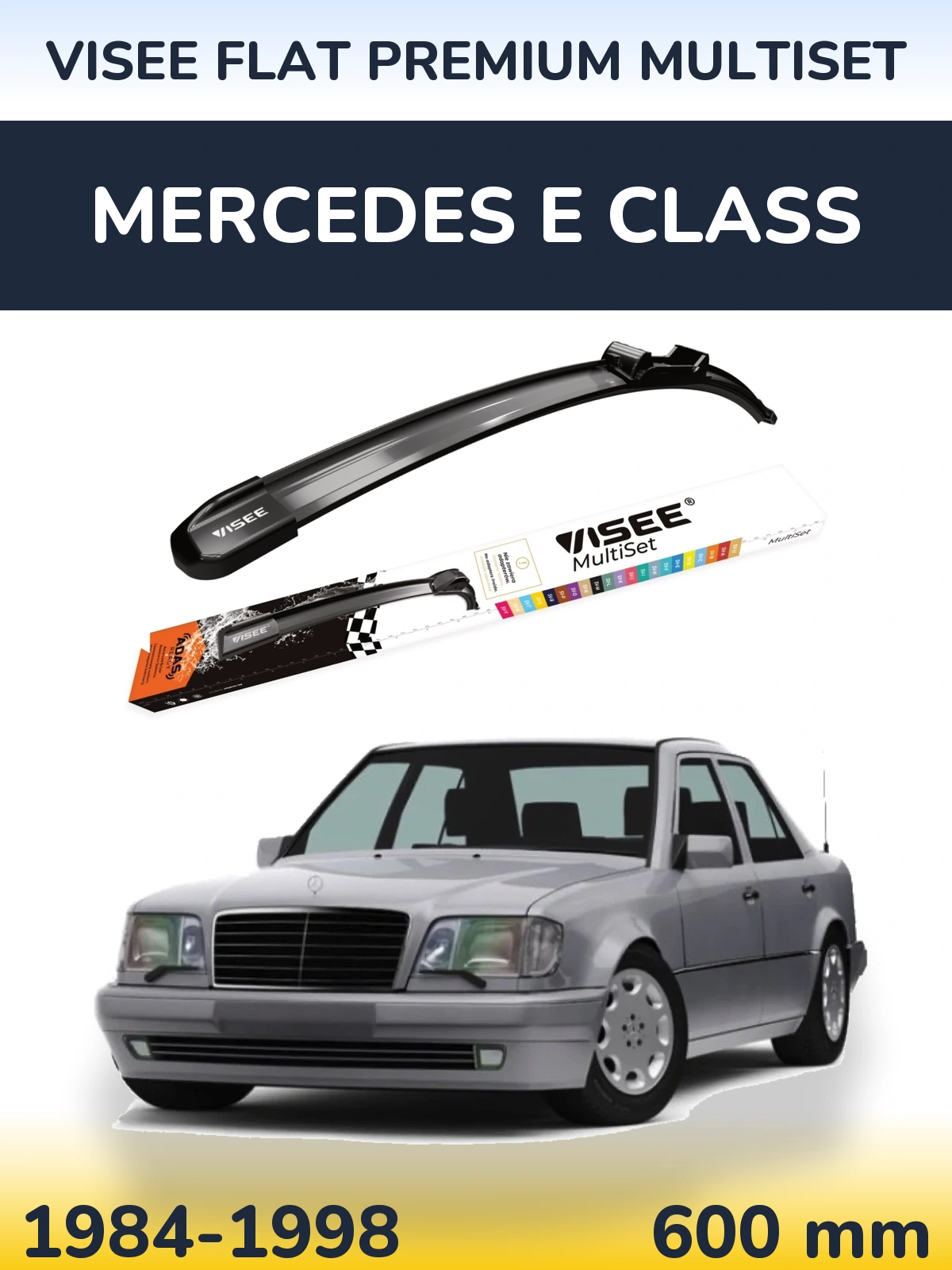Передня щітка VISEE FLAT PREMIUM MultiSet 600 мм для Mercedes E Class 1984-1998
