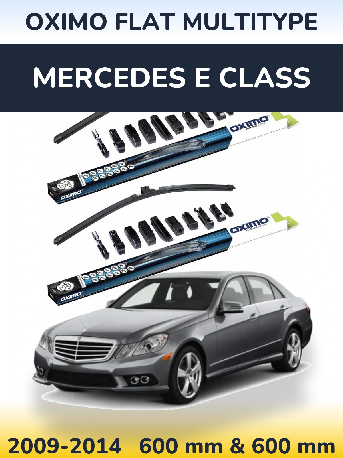 Front wiper blade set Oximo Flat MultiTipoe 600 & 600 mm for Mercedes E Class 2009-2014