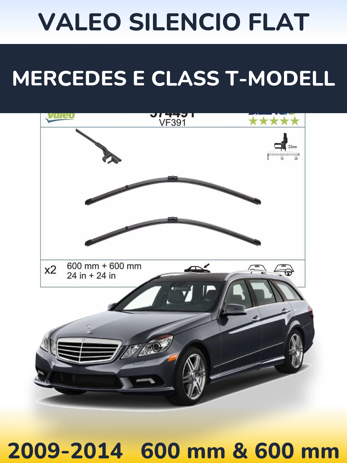 Front wiper blade set Valeo Silencio Flat 600 & 600 mm for Mercedes E Class T-Modellol 2009-2014