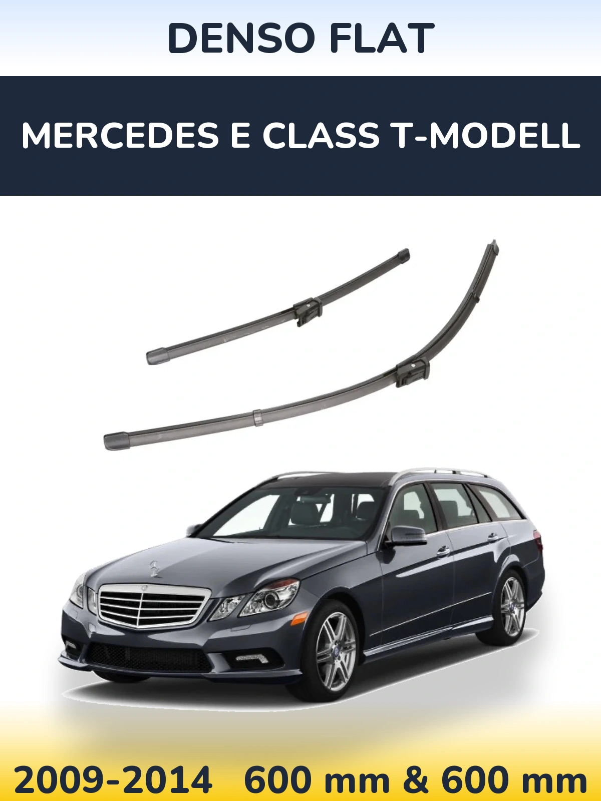 Front wiper blade set Denso Flat 600 & 600 mm for Mercedes E Class T-Modellol 2009-2014