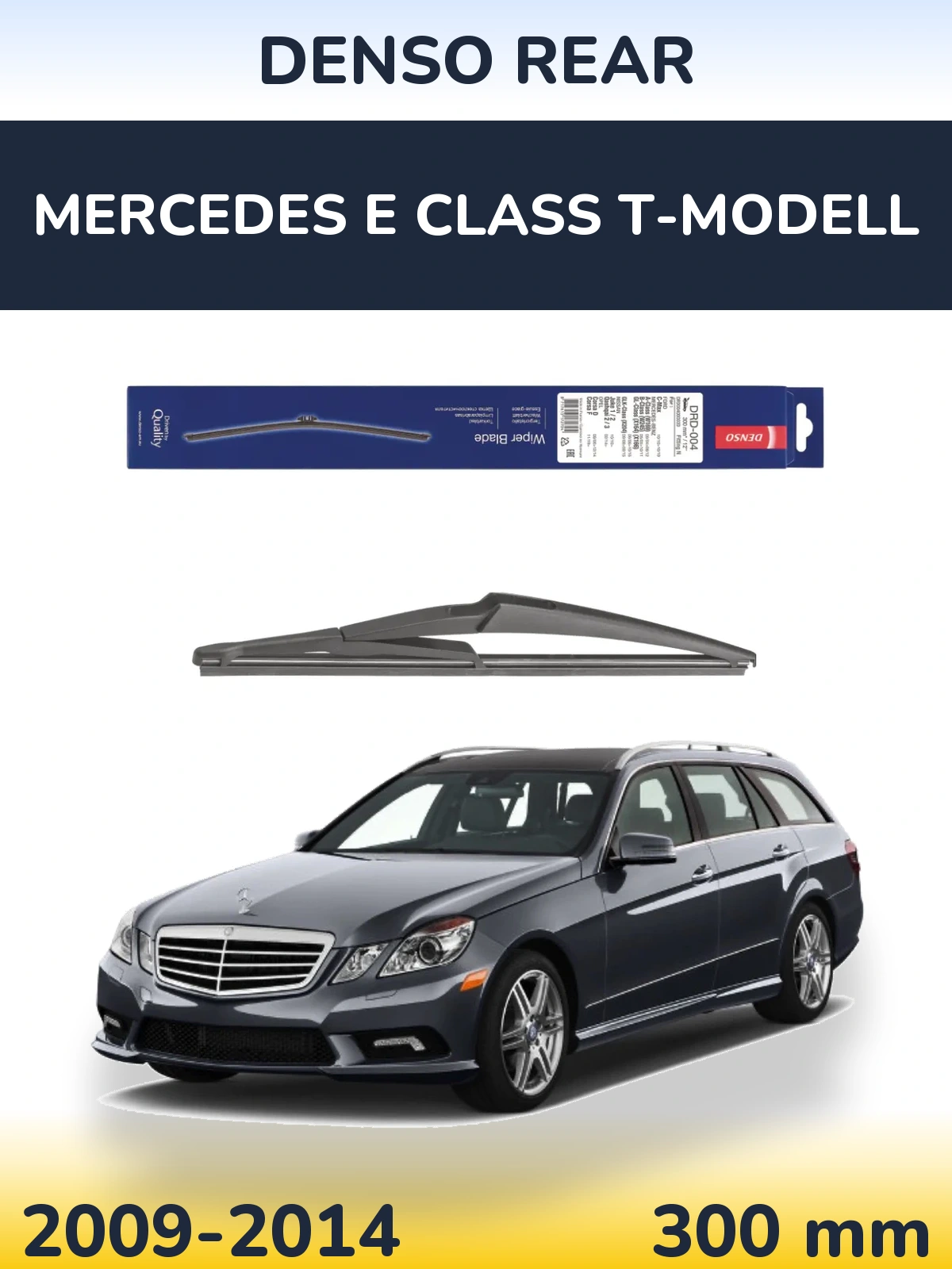Rear wiper blade Denso Rear 300 mm for Mercedes E Class T-Modellol 2009-2014