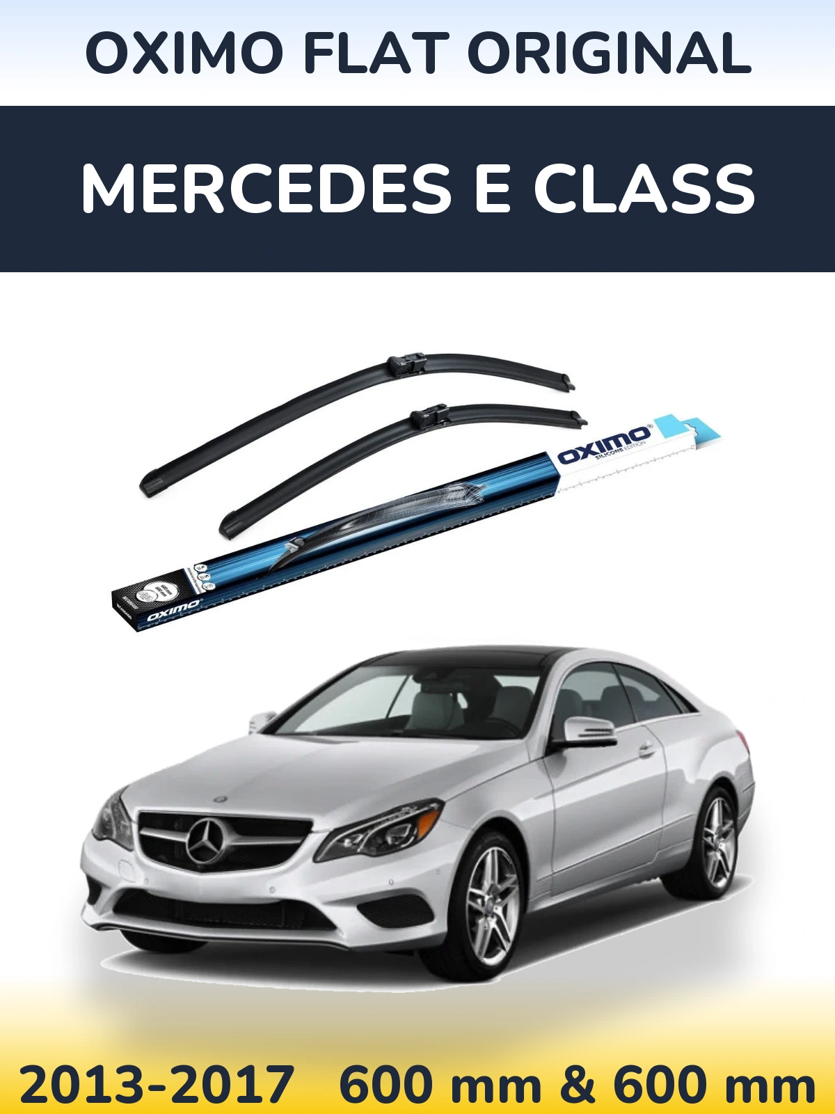 Front wiper blade set Oximo Flat Original 600 & 600 mm for Mercedes E Class 2013-2017
