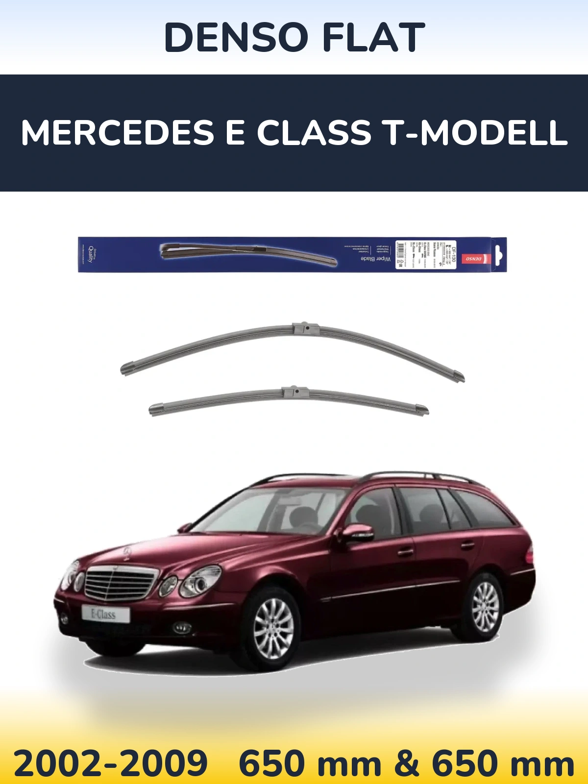 Front wiper blade set Denso Flat 650 & 650 mm for Mercedes E Class T-Modellol 2002-2009