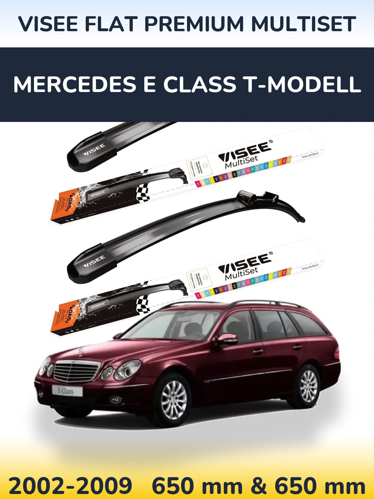 Front wiper blade set VISEE FLAT PREMIUM MultiSet 650 & 650 mm for Mercedes E Class T-Modellol 2002-2009