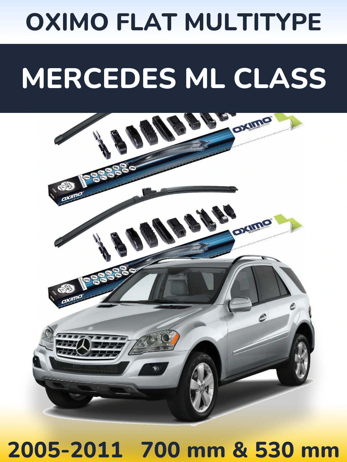Front wiper blade set Oximo Flat MultiTypee 700 & 530 mm for Mercedes ML Class 2005-2011
