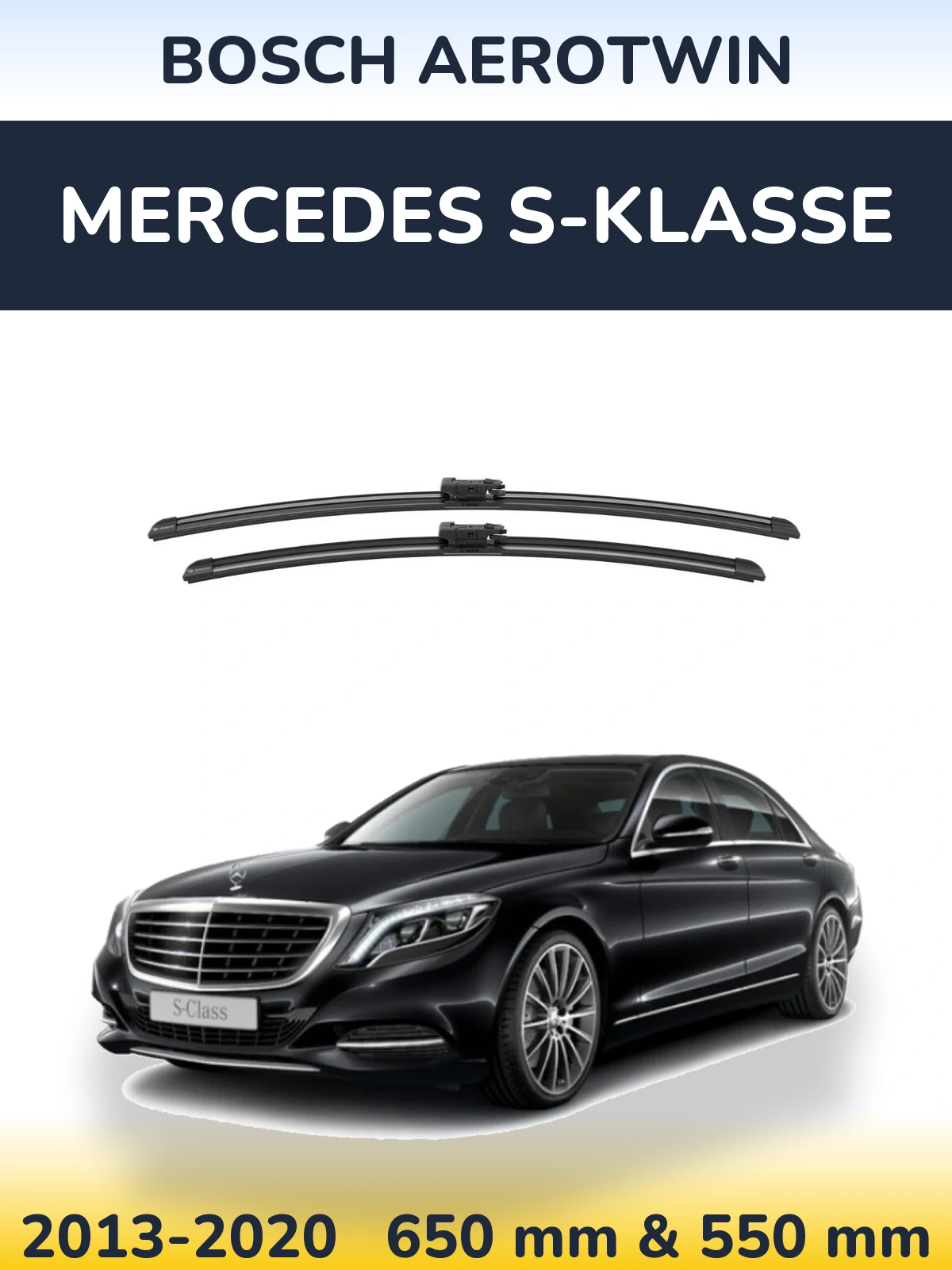 Front wiper blade set BOSCH AeroTwin 650 & 550 mm for Mercedes S-Klasse 2013-2020