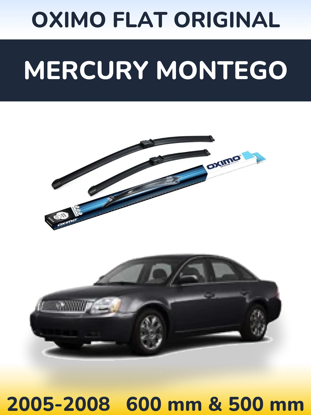 Front wiper blade set Oximo Flat Original 600 & 500 mm for Mercury Montego 2005-2008