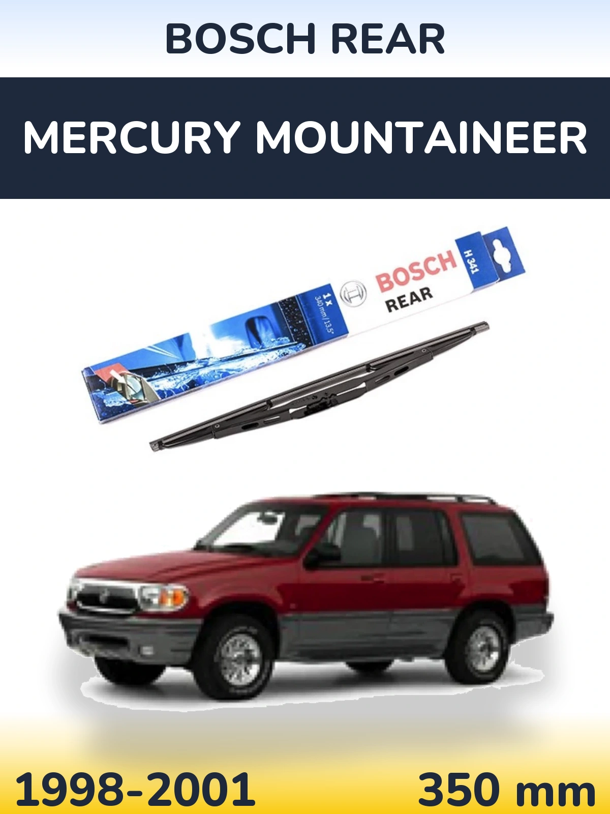 Задня щітка BOSCH Rear 340 мм для Mercury Mountaineer 1998-2001
