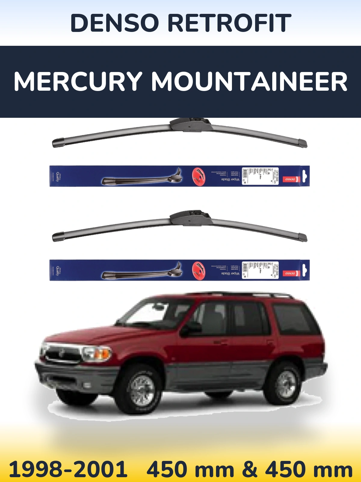 Комплект передніх щіток Denso Retrofit 450 & 450 мм для Mercury Mountaineer 1998-2001