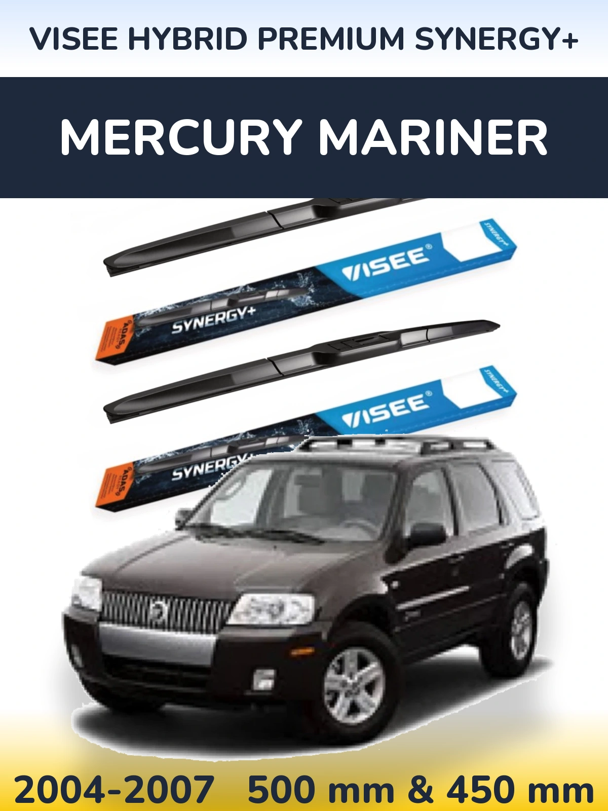 Front wiper blade set VISEE HYBRID PREMIUM SYNERGY+ 500 & 450 mm for Mercury Mariner 2004-2007