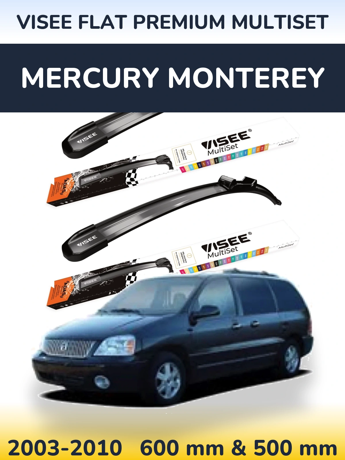 Front wiper blade set VISEE FLAT PREMIUM MultiSet 600 & 500 mm for Mercury Monterey 2003-2010