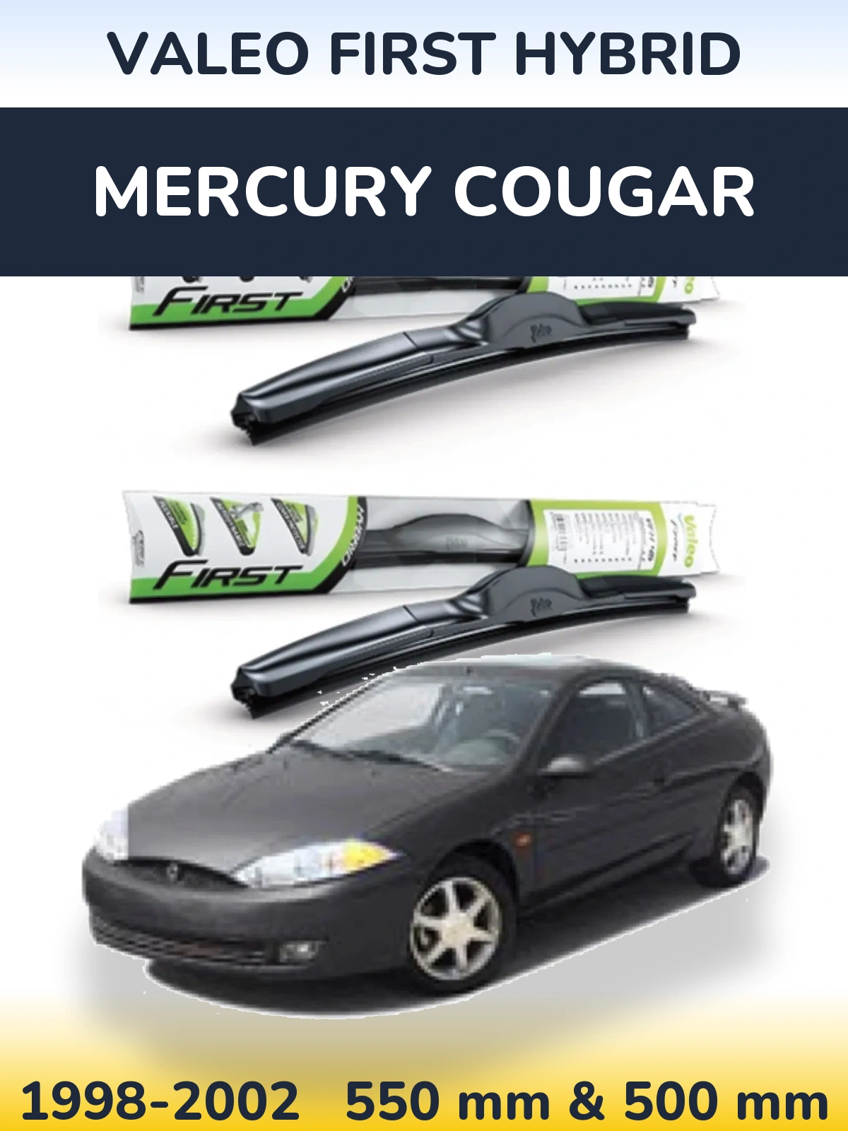 Комплект передніх щіток Valeo First Hybrid 550 & 500 мм для Mercury Cougar 1998-2002