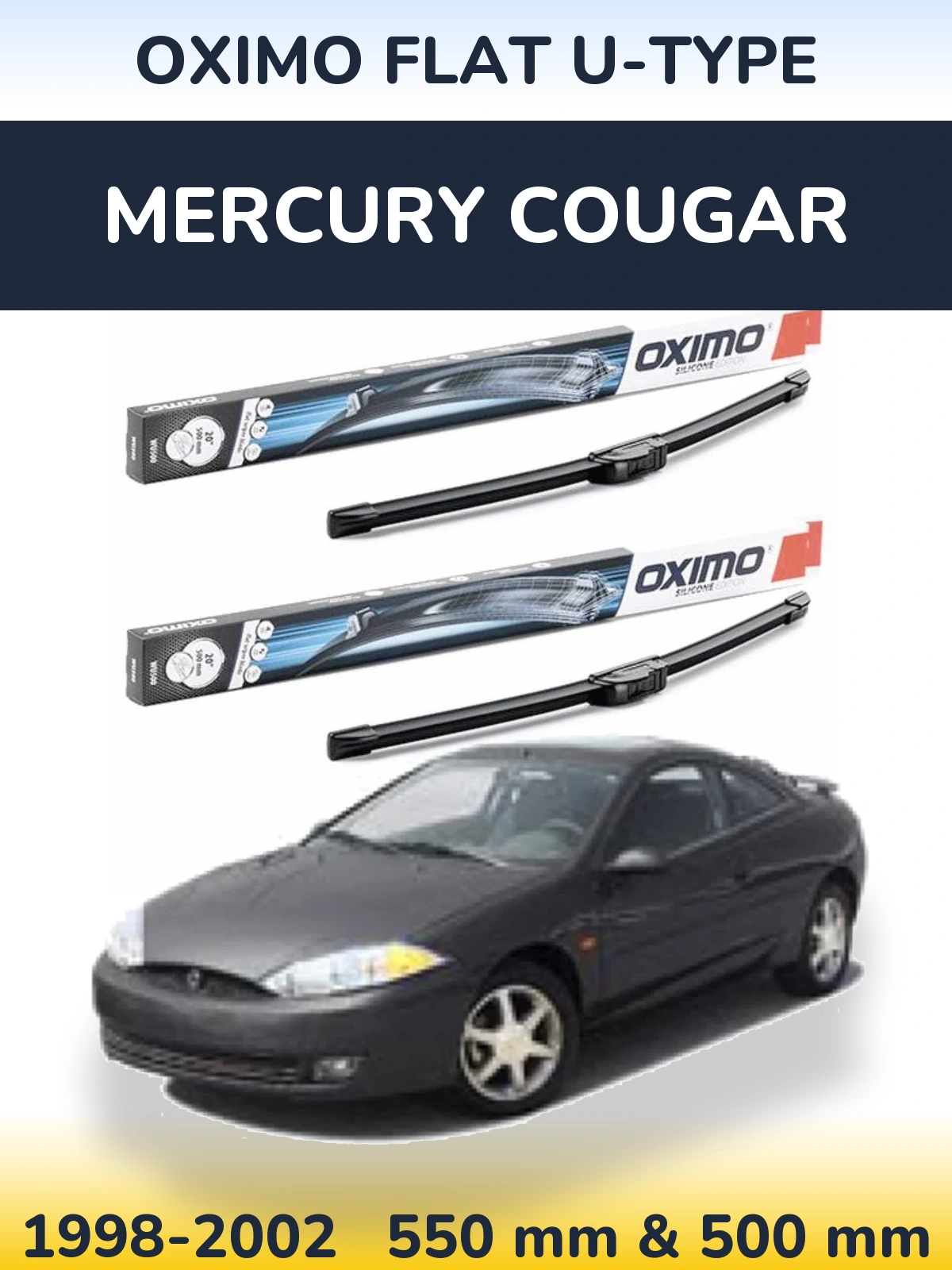 Комплект передніх щіток Oximo Flat U-type 550 & 500 мм для Mercury Cougar 1998-2002