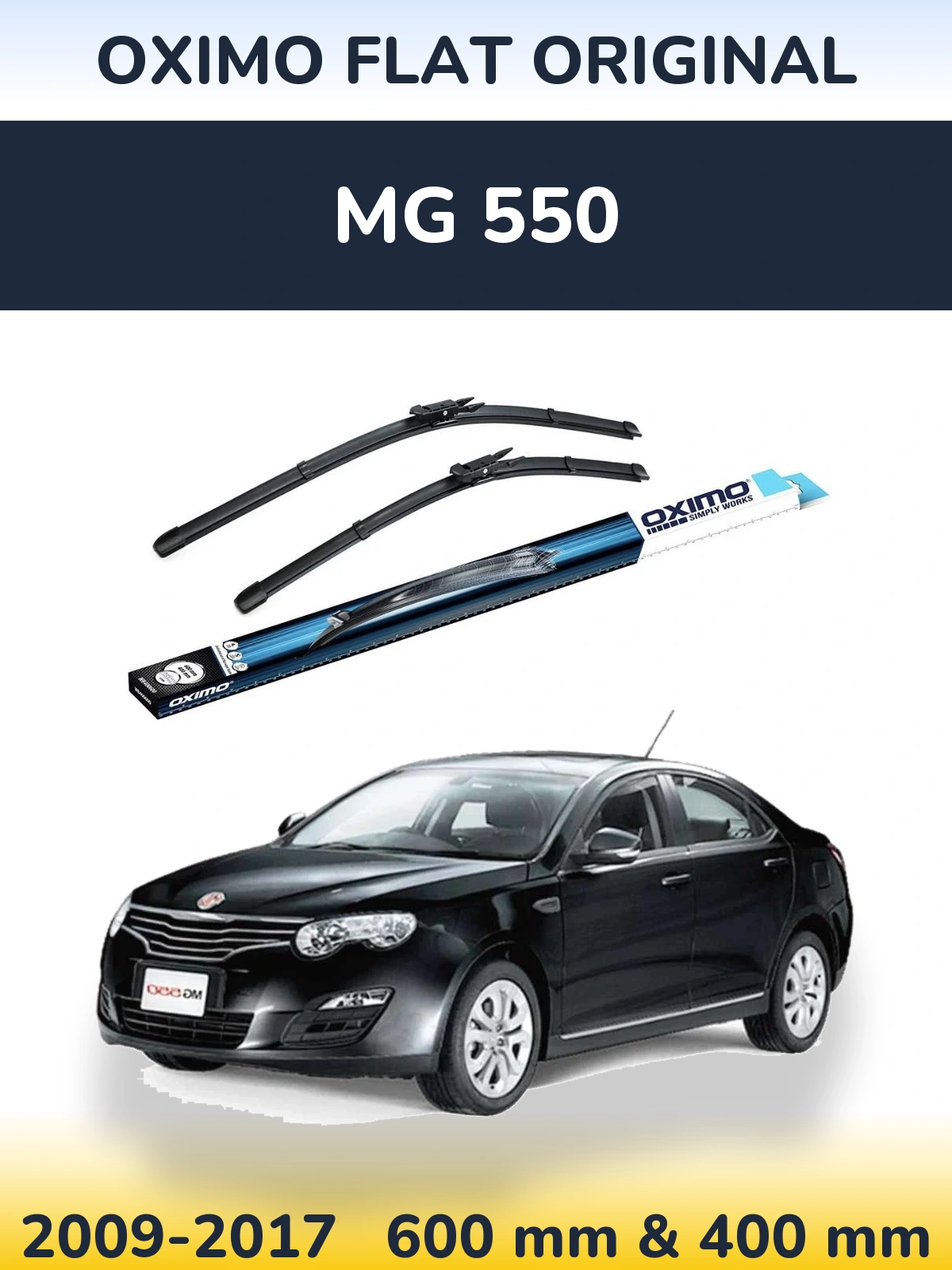 Front wiper blade set Oximo Flat Original 600 & 400 mm for MG 550 2009-2017
