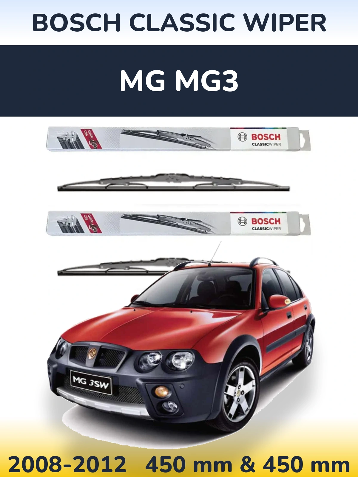 Front wiper blade set BOSCH Classic Wiper 450 & 450 mm for MG MG3 2008-2012